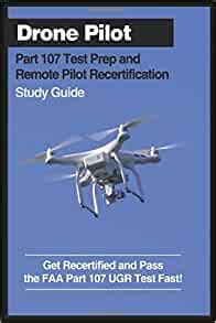drone pilot part  test prep remote pilot recertification study guide test prep commercial