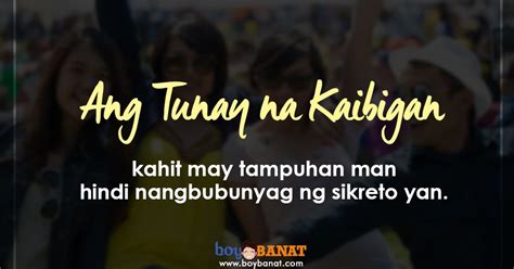 tagalog true friend quotes  sayings  worth   boy banat