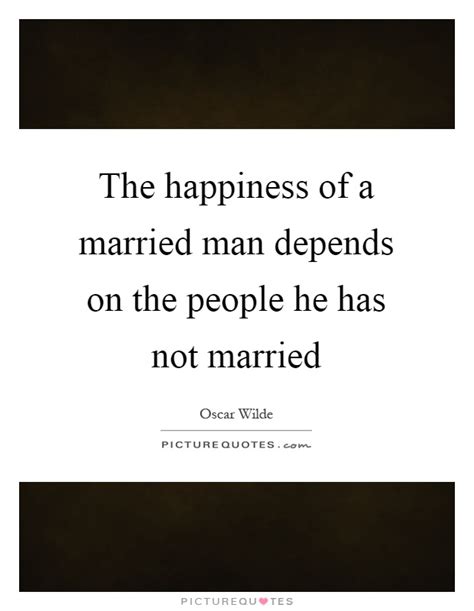 married man quotes and sayings married man picture quotes