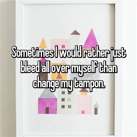 17 seriously awkward tampon confessions guaranteed to make you laugh
