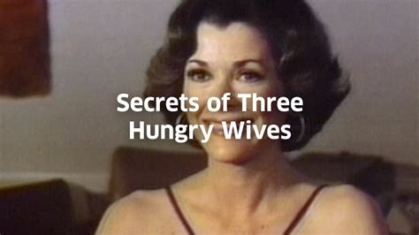 Secrets Of Three Hungry Wives Apple Tv