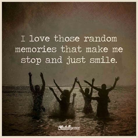 love  random memories    stop   smile  quotes