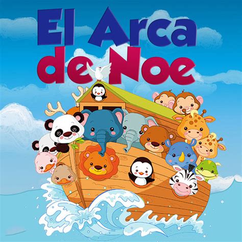 el arca de noe  ninos cantajuegos charliealcinoo podcast en ivoox