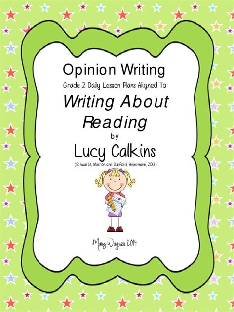 lucy calkins writing lesson plans writing lessons opinion writing