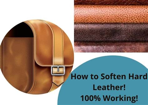 soften hard leather  working  effective tips