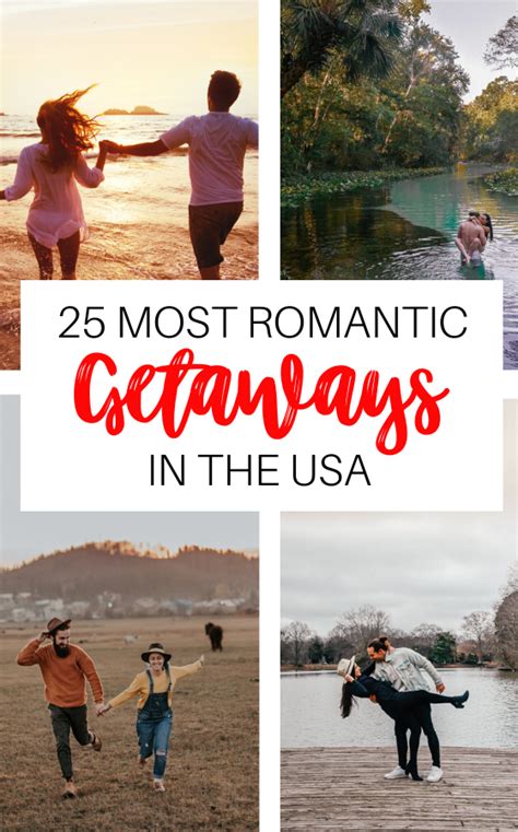 25 Most Romantic Getaways In The Usa For Couples In 2022 Romantic