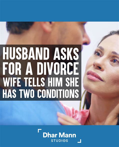 dhar mann husband wants a divorce mom has 2 conditions