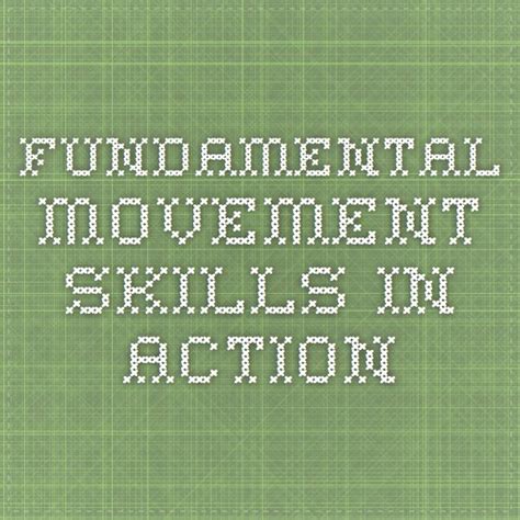 fundamental movement skills in action resource designed