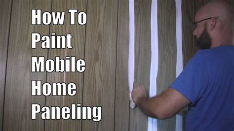 quick  video    correctly paint mobile home paneling     p