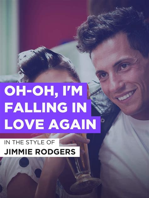 Oh Oh I M Falling In Love Again Jimmie Rodgers Al
