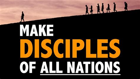 disciples   nations    disciple  jesus