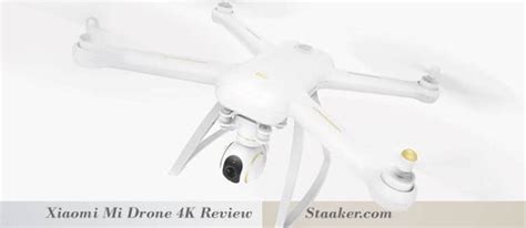 xiaomi mi drone  review    worth  buy staakercom