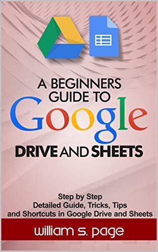 beginners guide  google drive  sheets step  step detailed guide tricks tips