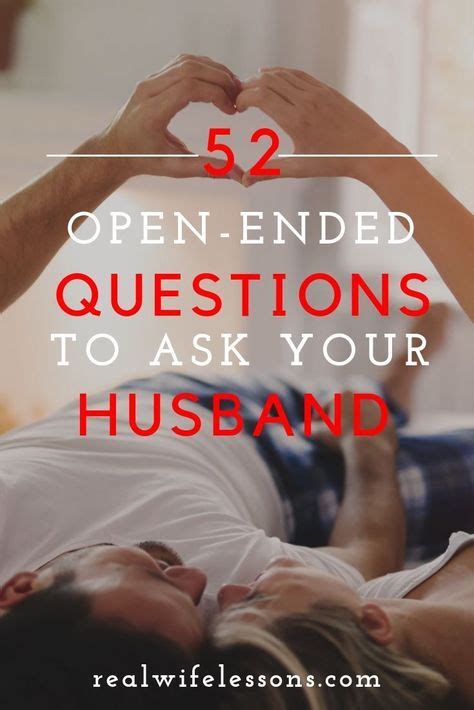 get to know your spouse again 52 open ended questions to ask your