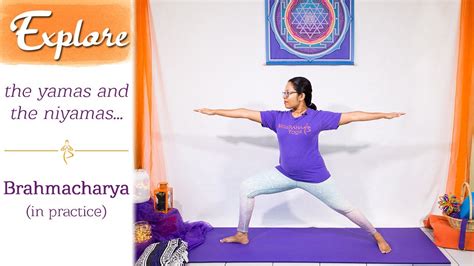 explore  yamas niyamas brahmacharya  practice anugraha yoga
