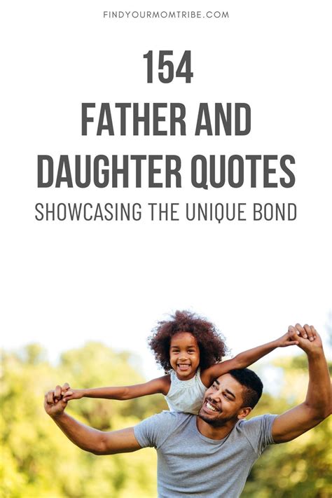 154 father and daughter quotes showcasing the unique bond dad quotes