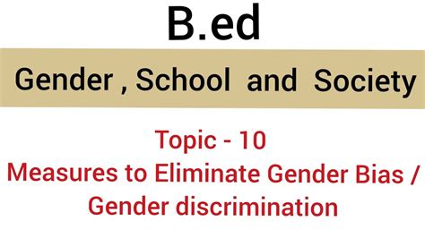 Measures To Eliminate Gender Discrimination Topic 10 Subject