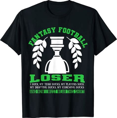 Fantasy Football Loser Trophy Funny I Suck My Team Sucks T