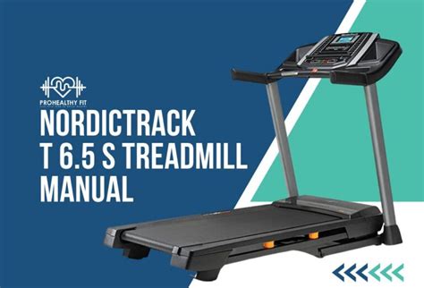 Nordictrack T 6 5 S Treadmill Manual Detailed Guide