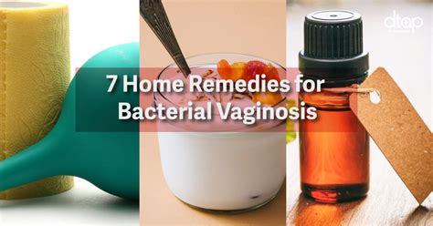 7 home remedies for bacterial vaginosis that cause vaginal