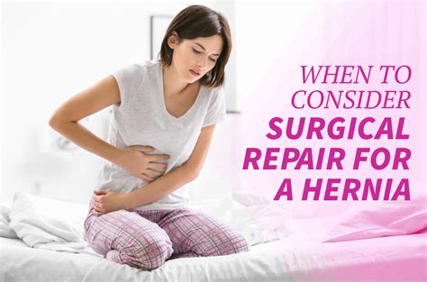 when to consider surgical repair for a hernia the surgery group