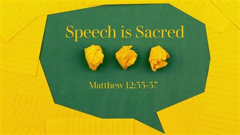 brbc sunday worship november 7 2021 speech is sacred matthew 12