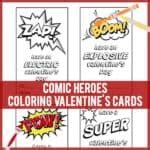 comic heroes coloring valentines day cards printable happy strong home