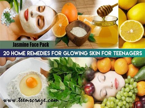 home remedies for glowing skin for teenagers 20 skin care tips