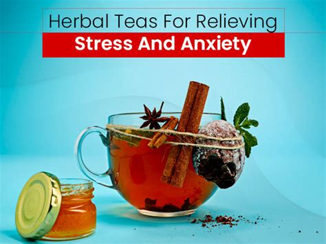 19 Best Teas For Reducing Stress And Anxiety