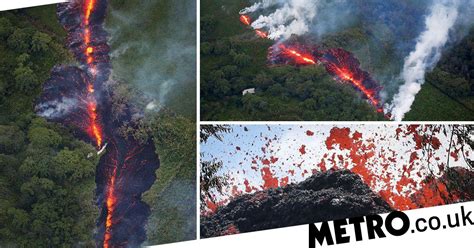 huge new crack in hawaii volcano kilauea sends lava spewing into