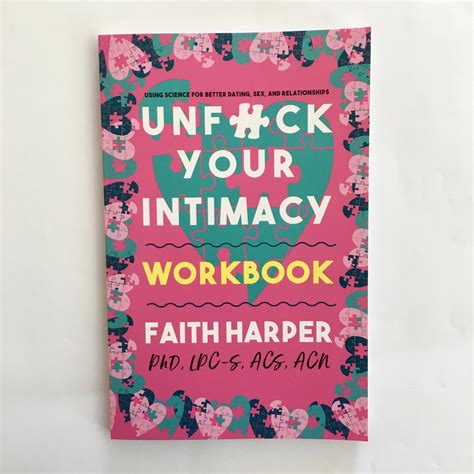 unfuck your intimacy workbook using science for better microcosm