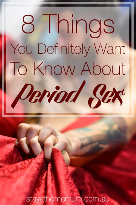 8 things you definitely want to know about period sex