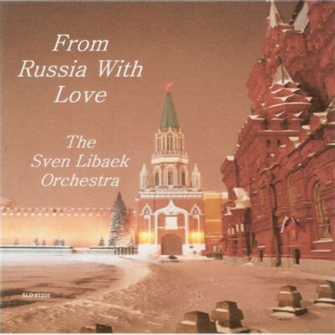 From Russia With Love Album By Sven Libaek Orchestra Spotify