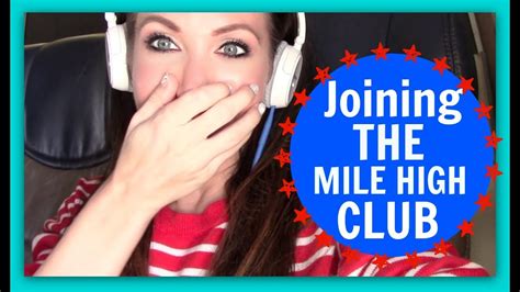 People Joining The Mile High Club On My Flight Youtube
