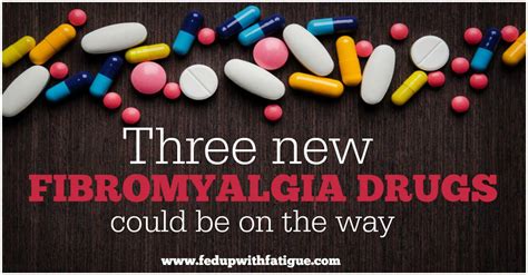 Three New Fibromyalgia Drugs Could Be On The Way