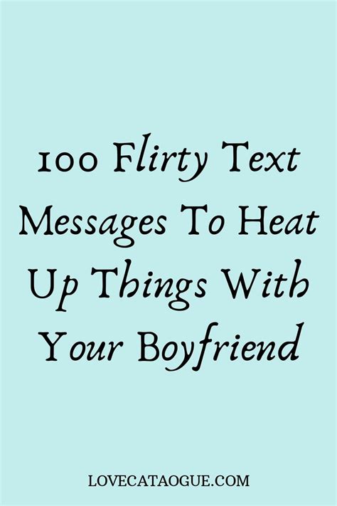flirty text messages  turn  heat    flirty texts