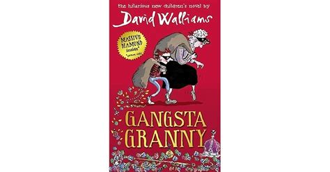 gangsta granny by david walliams