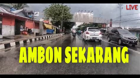 Ambon Sekarang Youtube