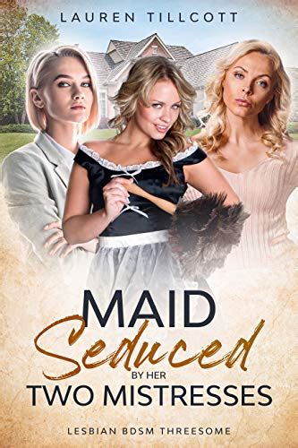 Maid Seduced By Her Two Mistresses Lesbian Bdsm Threesome English