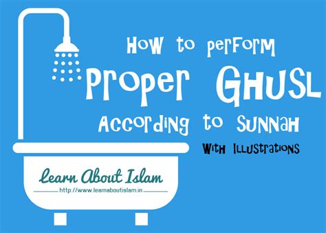 Sunnah Way To Perform Ghusl In Islam With Illustrations Learn About