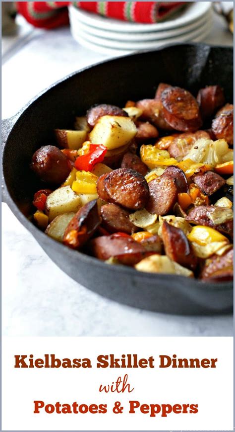 kielbasa skillet dinner  potatoes peppers  life cookbook