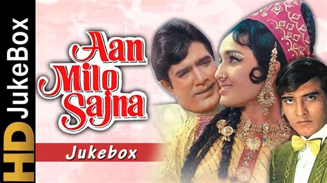 aan milo sajna  full video songs jukebox asha parekh rajesh khanna vinod khanna