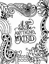 Coloring Kind Anything If Pages Kindness Printable Self Adult Colouring Quote Color Special Inspirational Esteem Nice Mindfulness Sheets Mindful Drawing sketch template