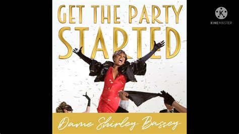 shirley bassey   party started audio youtube