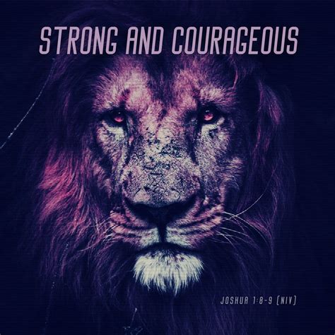 strong  courageous joshua   mp  sing scripture