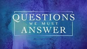 questions   answer harvest church  god