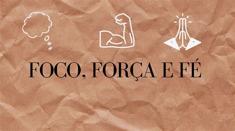 Foco ForÇa E FÉ Wallpaper For Pc