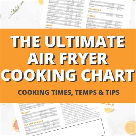 air fryer cooking chart  printable cook  real good