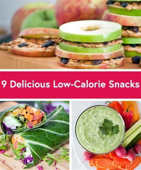 9 Low Calorie Snacks You Ll Want To Eat Every Day