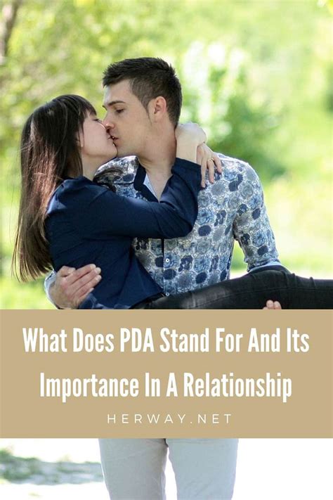 What Does Pda Stand For And Its Importance In A Relationship